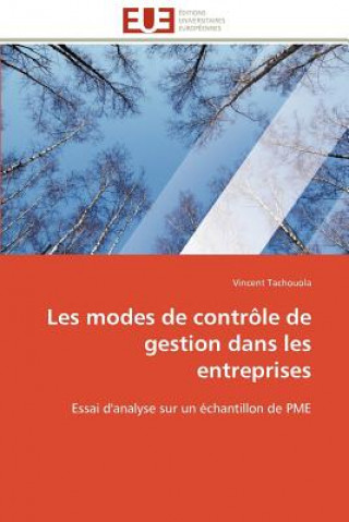 Książka Les Modes de Contr le de Gestion Dans Les Entreprises Vincent Tachouola