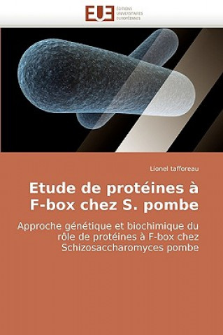 Carte Etude de proteines a f-box chez s. pombe Lionel Tafforeau