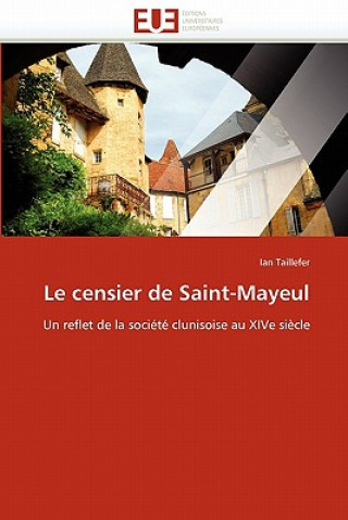 Carte Censier de Saint-Mayeul Ian Taillefer