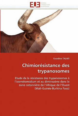 Kniha Chimior sistance Des Trypanosomes Essodina Talaki