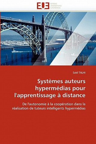 Kniha Syst mes Auteurs Hyperm dias Pour l''apprentissage   Distance Said Talhi