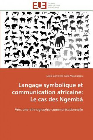 Książka Langage Symbolique Et Communication Africaine Lydie Christelle Talla Makoudjou