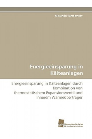 Libro Energieeinsparung in Kalteanlagen Alexander Tambovtsev