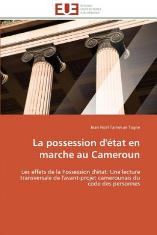 Carte La Possession d' tat En Marche Au Cameroun Jean Noël Tamekue Tagne