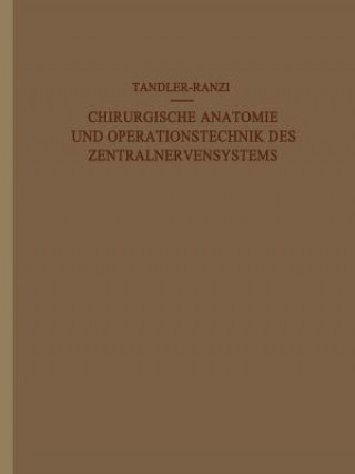 Carte Chirurgische Anatomie Und Operationstechnik Des Zentralnervensystems J. Tandler