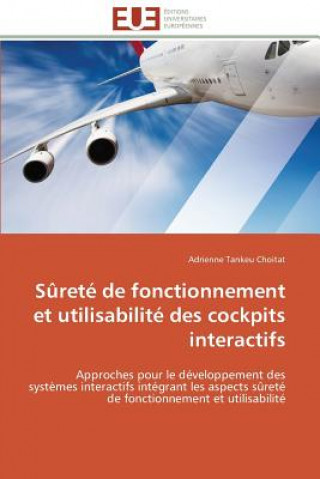 Buch S ret  de Fonctionnement Et Utilisabilit  Des Cockpits Interactifs Adrienne Tankeu Choitat