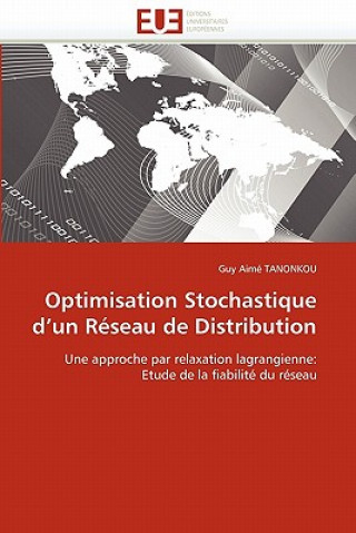 Carte Optimisation stochastique d un reseau de distribution Guy Aimé Tanonkou