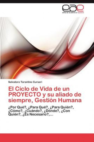 Buch Ciclo de Vida de un PROYECTO y su aliado de siempre, Gestion Humana Tarantino Curseri Salvatore