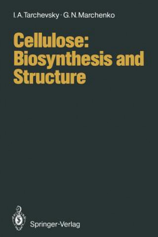 Buch Cellulose: Biosynthesis and Structure I. A. Tarchevsky