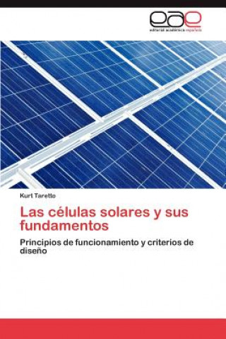 Kniha celulas solares y sus fundamentos Kurt Taretto