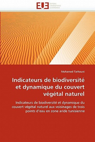 Carte Indicateurs de Biodiversit  Et Dynamique Du Couvert V g tal Naturel Mohamed Tarhouni