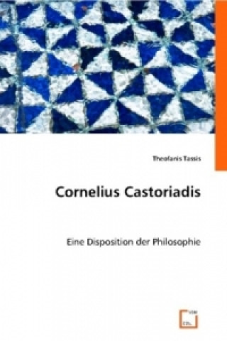 Kniha Cornelius Castoriadis Theofanis Tassis