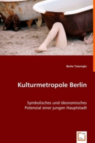 Kniha Kulturmetropole Berlin Berke Tataroglu