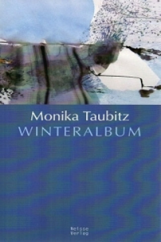 Könyv Winteralbum Monika Taubitz
