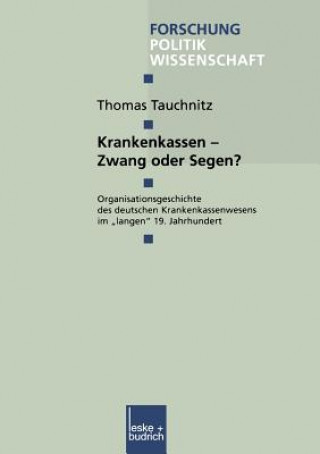 Libro Krankenkassen -- Zwang Oder Segen? Thomas Tauchnitz