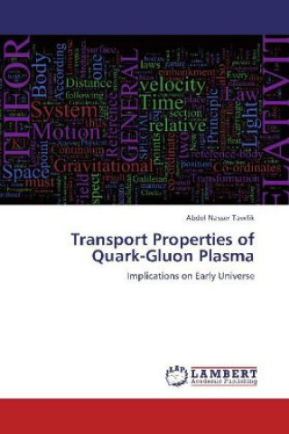 Książka Transport Properties of Quark-Gluon Plasma Abdel Nasser Tawfik