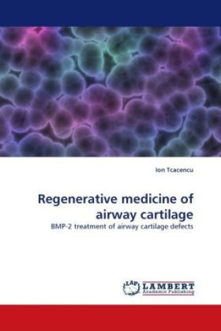 Βιβλίο Regenerative medicine of airway cartilage Ion Tcacencu