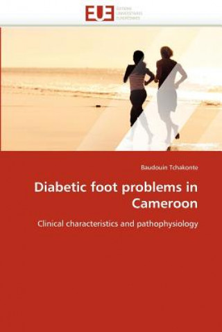Carte Diabetic Foot Problems in Cameroon Baudouin Tchakonte
