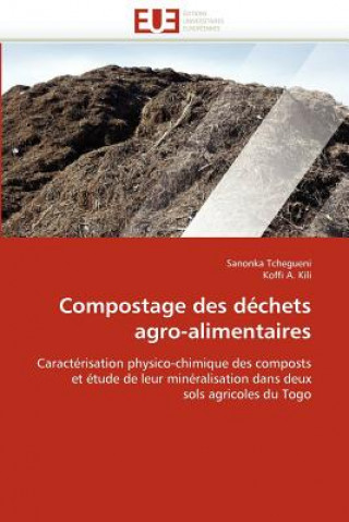 Book Compostage Des D chets Agro-Alimentaires Sanonka Tchegueni