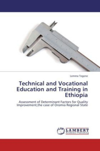 Book Technical and Vocational Education and Training in Ethiopia Lemma Tegene