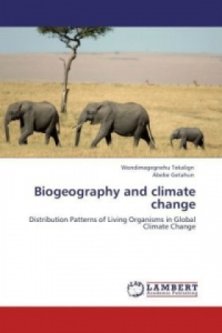 Carte Biogeography and climate change Wondimagegnehu Tekalign