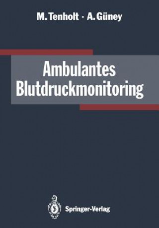 Könyv Ambulantes Blutdruckmonitoring Michael Tenholt