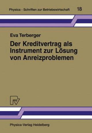 Książka Kreditvertrag als Instrument zur Losung von Anreizproblemen Eva Terberger