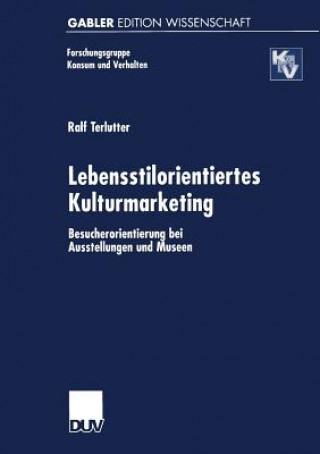 Książka Lebensstilorientiertes Kulturmarketing Ralf Terlutter