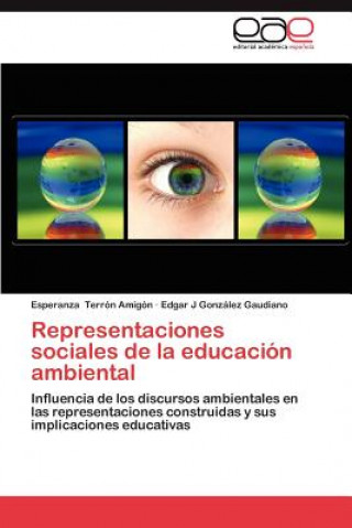 Buch Representaciones Sociales de La Educacion Ambiental Esperanza Terrón Amigón