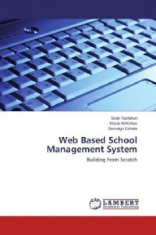 Knjiga Web Based School Management System Sirak Tesfahun