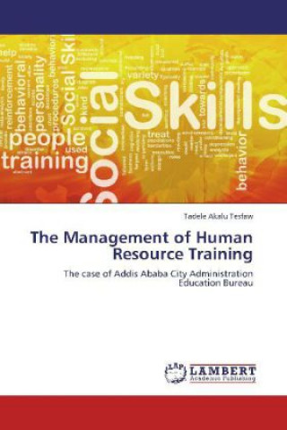 Kniha The Management of Human Resource Training Tadele Akalu Tesfaw