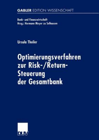 Книга Optimierungsverfahren zur Risk-/Return-Steuerung der Gesamtbank Ursula Theiler