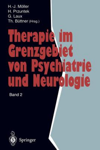 Könyv Therapie Im Grenzgebiet Von Psychiatrie Und Neurologie Thomas Büttner
