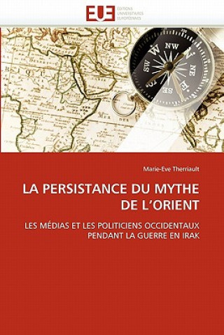 Knjiga Persistance Du Mythe de l''orient Marie-Eve Therriault