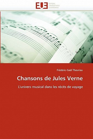 Livre Chansons de Jules Verne Frédéric-Gaël Theuriau