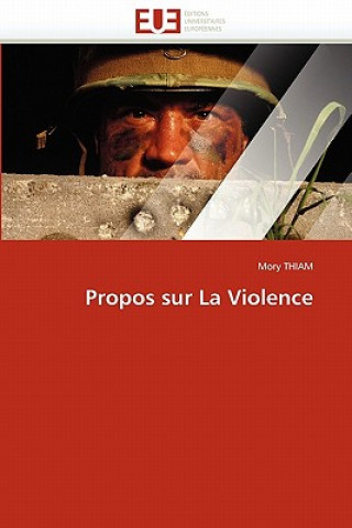 Knjiga Propos Sur La Violence Mory Thiam
