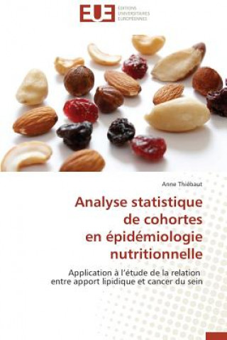 Carte Analyse Statistique de Cohortes En  pid miologie Nutritionnelle Anne Thiebaut