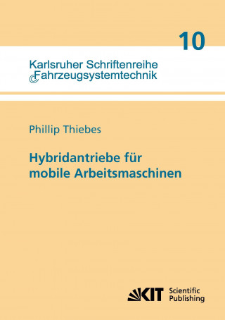 Carte Hybridantriebe fur mobile Arbeitsmaschinen Phillip Thiebes