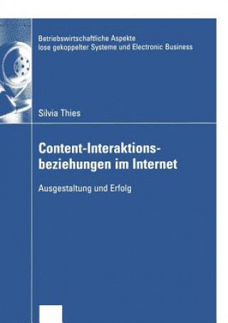 Książka Content-Interaktionsbeziehungen im Internet Silvia Thies