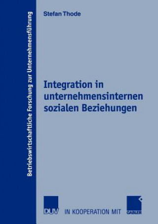 Carte Integration in Unternehmensinternen Sozialen Beziehungen Stefan Thode