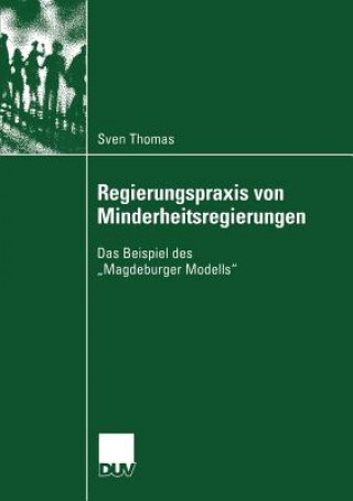 Kniha Regierungspraxis von Minderheitsregierungen Sven Thomas