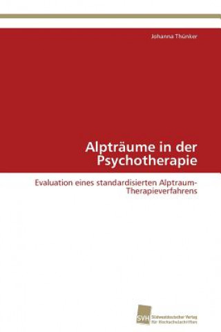 Kniha Alptraume in der Psychotherapie Johanna Thünker