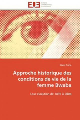 Kniha Femme Bwaba Du Burkina Faso Cécile Tiaho