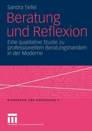 Książka Beratung Und Reflexion Sandra Tiefel