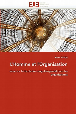 Kniha L'Homme Et l'Organisation Hervé Tiffon