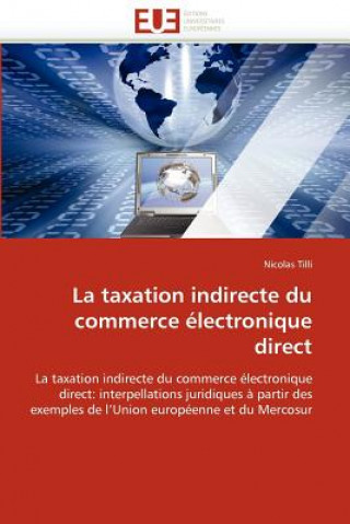 Knjiga La Taxation Indirecte Du Commerce  lectronique Direct Nicolas Tilli