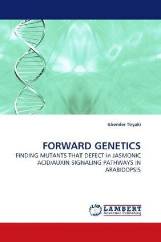 Knjiga FORWARD GENETICS Iskender Tiryaki