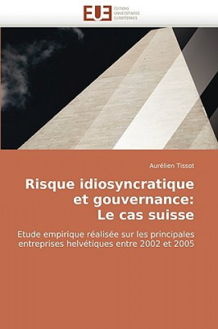 Carte Risque Idiosyncratique Et Gouvernance Aurélien Tissot