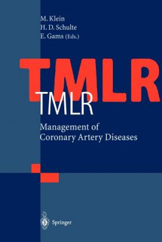 Kniha TMLR Management of Coronary Artery Diseases E. Gams