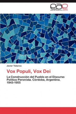 Könyv Vox Populi, Vox Dei Javier Tobares